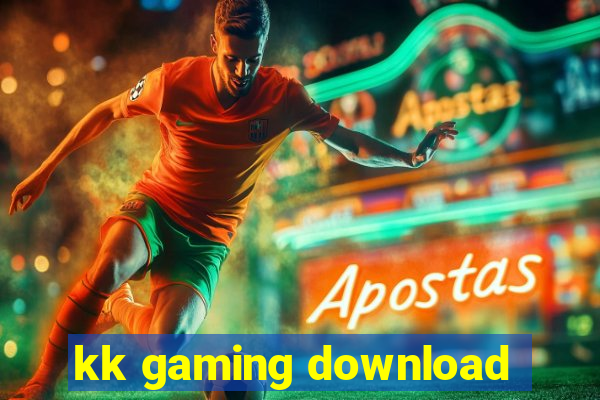kk gaming download